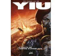 Yiu T05 - La Chute de l'empire évangéliste - Téhy - Soleil - cartonné - Bande dessinée