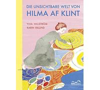 Ylva Hillström Karin Eklund Die unsichtbare Welt von Hilma af Klint (Relié)