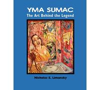 Yma Sumac: The Art Behind the Legend