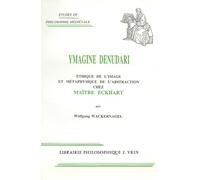 Ymagine Denudari. Ethique de l'image et métaphysique de l'abstraction chez maître Eckhart