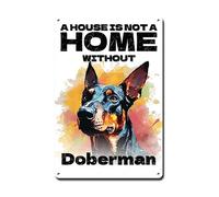 Ymyoo Plaque en métal vintage en forme de chien - Art mural « A House Is Not A Home without Doberman » pour décoration d'intérieur - 15,2 x 20,3 cm