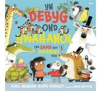 Yn Debyg Ond Gwahanol The Same but Different Too by Karl Newson Karl Newson (Auteur)