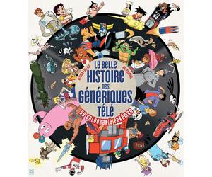 Ynnis Éditions La belle histoire des génériques télé