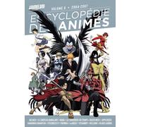 YNNIS L'encyclopédie des animés tome 6