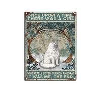 YNRBGDFR Plaque en étain vintage Angora turc « Once Upon A Time There was A Girl Who Really Loved Turkish Angoras Restoring The Toilet » - Décoration murale à suspendre - 30,5 x 40,6 cm