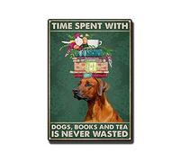 YNRBGDFR Plaque en métal rétro « Time Spent with Dogs Books Tea is Never Wasted » - Décoration murale pour café - 20,3 x 30,5 cm