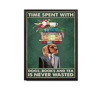 YNRBGDFR Plaque en métal « Time Spent with Dogs Books Tea is Never Wasted » - Décoration murale pour maison, bar, café - 20,3 x 30,5 cm - Cadre en métal