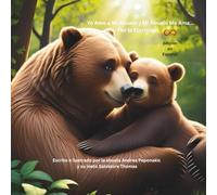 Yo Amo a Mi Abuelo y Mi Abuelo Me Ama ... Por la Eternidad