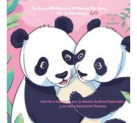 Yo Amo a Mi Mamá y Mi Mamá Me Ama... Por la Eternidad