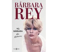 Yo, Bárbara: Mis Memorias