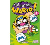 Yo ! C'est moi, Wario ! T04 - Nintendo - Soleil - broché - Manga