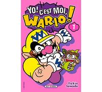 Yo ! C'est moi, Wario ! – Tome 1 – Soleil