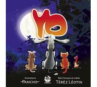 Yo Edition bilingue français-créole - Térèz Léotin - Exbrayat Eds - cartonné - Méthode de langue