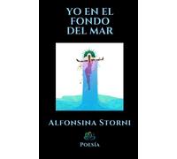 Yo en el fondo del mar: Poesía