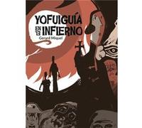 Yo Fuí Guia En El Infierno Aa Vv (Auteur)