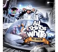 Yo Gotti - All Things White