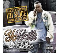 Yo Gotti - Back 2 Da Basics: Sliced & Screwed