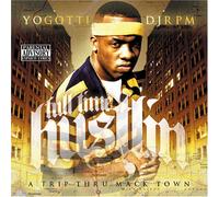 Yo Gotti - Full Time Hustlin