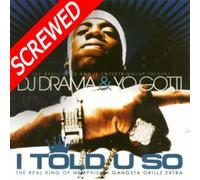 Yo Gotti - I Told U So Screwed