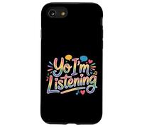 Yo I'm Listening Auditeur Énergie Attentif |- Coque pour iPhone SE (2020) / 7/8