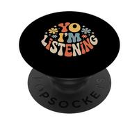 Yo I'm Listening Auditeur Énergie Attentif - PopSockets PopGrip Adhésif