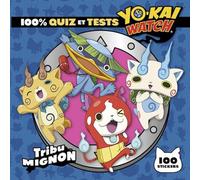 Yo-kai Watch - 100% quiz et tests Tribu Mignon