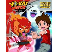 Yo-kai Watch - Feulion ne perd jamais