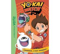 Yo-Kai Watch - Tome 16 - Donner, C'est Donner !