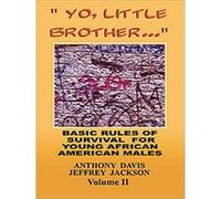 Yo, Little Brother Anthony C. Davis, Jeffrey W. Jackson (Auteur)