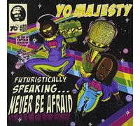 Yo Majesty - Futuristically Speaking. Neve [Import]