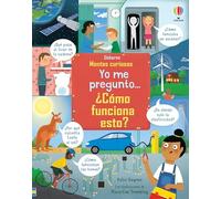 Yo me pregunto... ¿Cómo funciona esto? – Usborne