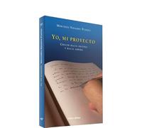 Yo, mi proyecto: Crecer hacia dentro y hacia arriba