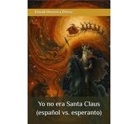 Yo no era Santa Claus (español vs. esperanto)