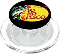 Yo No Pesco Sarcastic Funny Spanish Mexicans Saying Latinos PopSockets PopGrip pour MagSafe