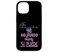 Yo no puedo, Dios si puede Coque pour iPhone 14