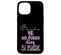 Yo no puedo, Dios si puede Coque pour iPhone 15