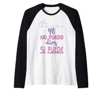 Yo no puedo, Dios si puede Manche Raglan