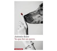 Yo que fui un perro