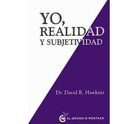 Yo, realidad y subjetividad