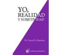 Yo, Realidad Y Subjetividad Hawkins, Dr David R (Auteur)