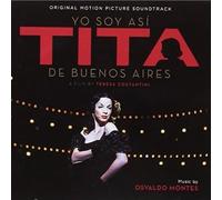 Osvaldo Montes - Yo Soy Así, TITA De Buenos Aires (Original Soundtrack) [Import]