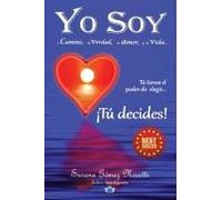 Yo Soy El Camino, La Verdad, El Amor, Y La Vida.