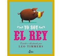 Yo Soy El Rey - [Livre en VO] Timmers, Leo (Auteur)