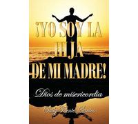 Yo Soy La Hija De Mi Madre!