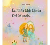 Yo soy la niña más linda del mundo (según yo)