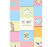 YO SOY - Para que mi peque se sienta seguro de sí mismo