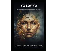 YO SOY YO: EL ARTE DE REENCONTRARSE EN MEDIO DEL RUIDO