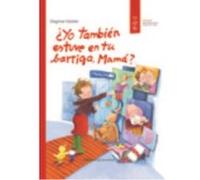 ¿Yo También Estuve En Tu Barriga, Mamá? - VV.AA. Vv Aa (Auteur)