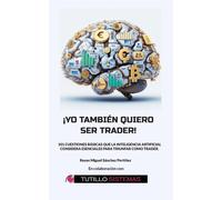 Yo También Quiero Ser Trader