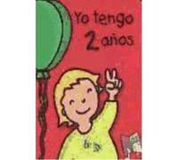 Yo Tengo 2 Años - Collado Bascompte, Rosa Collado Bascompte, Rosa (Auteur)